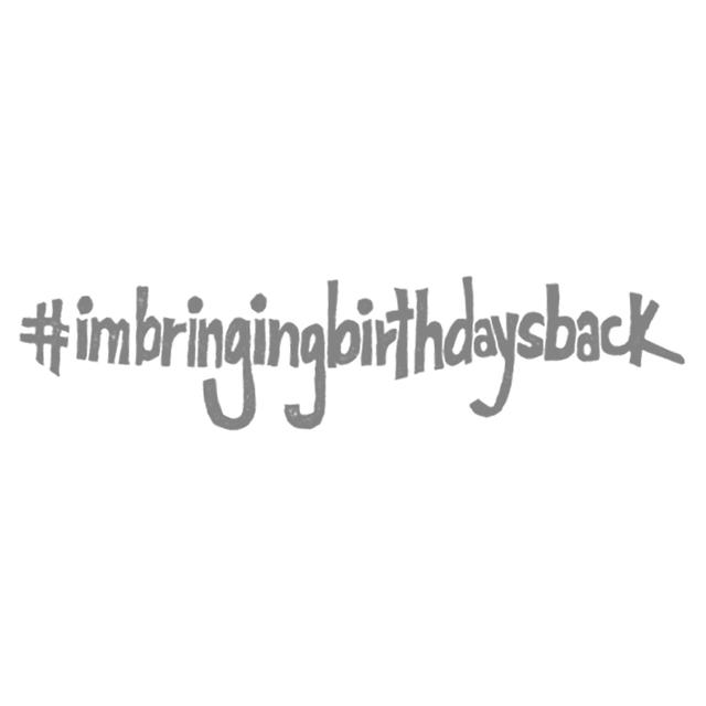 #imbringingbirthdaysback stamp