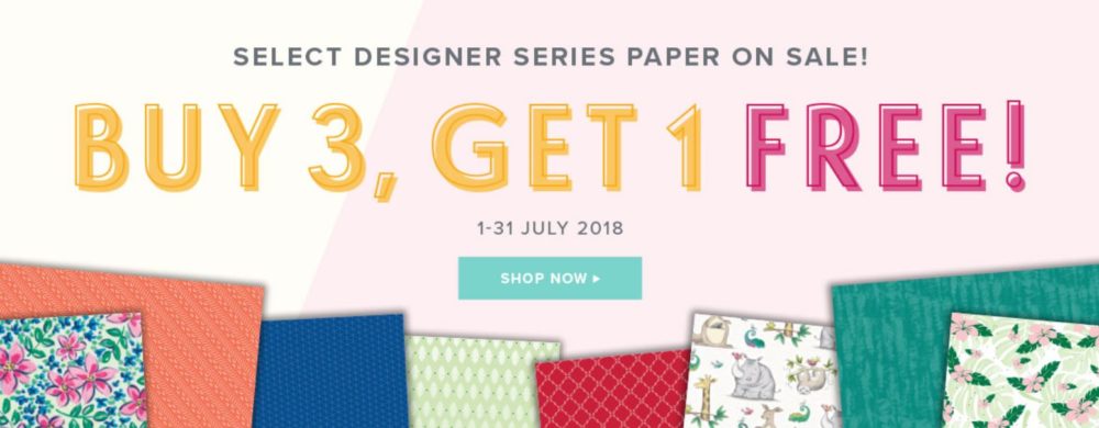 Stampin' Up! DSP Buy 3 Get 1 Free Sale July 2018