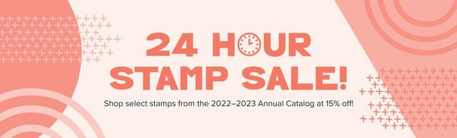24 Hour Stamp Sale 2022 Banner